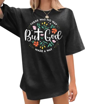 But God Shirt Women Oversized Christian Tshirt Faith Sayings Jesus Graphic Tee Religious Short Sleeve Tops